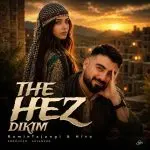 دانلود ریمیکس کُردی ترکی Te Hez Dikim (ته هز دکیم) “ترند اینستا با صدای زن مرد” از رامین تجنگی و Hîva